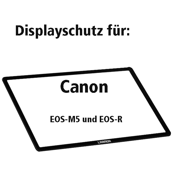 Screen Protector Canon Eos-M5 und Eos-R